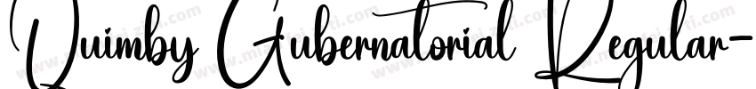 Quimby Gubernatorial Regular字体转换